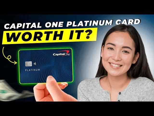 Capital One Platinum Credit Card Review 2024 | Pros & Cons | Detailed Overview