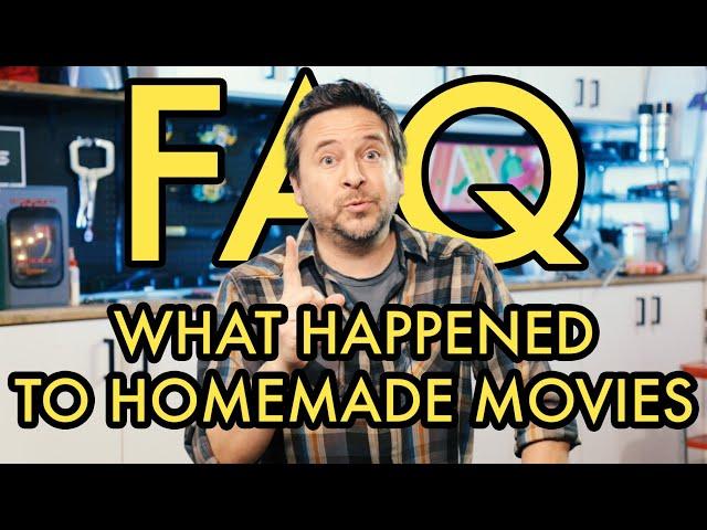 FAQ: What Happened To Homemade Movies?