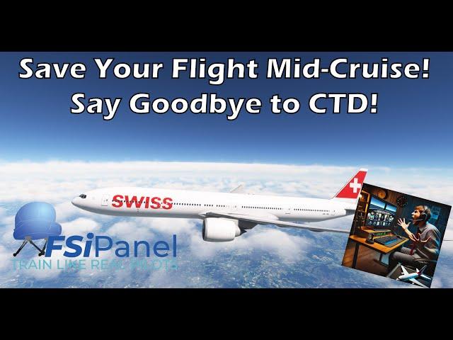 Save Your Flight Mid-Cruise! PMDG 777 Snapshot Feature in FSiPanel 2020 | MSFS Tutorial