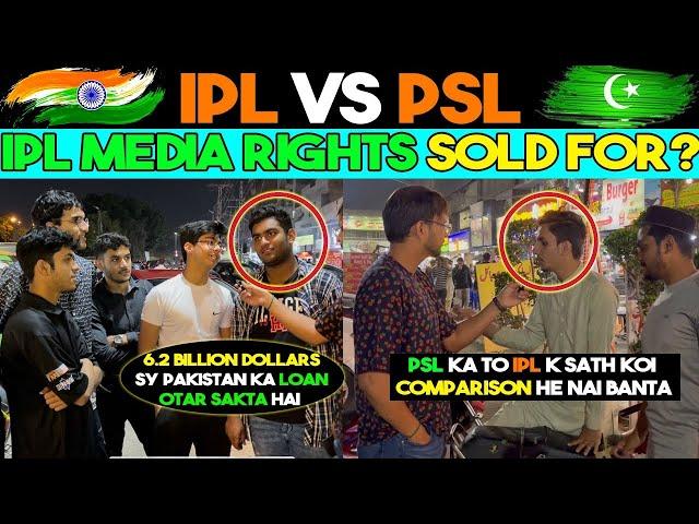 IPL Media Rights Sold for $6.2bn ? | IPL Vs PSL Media Rights - Pak Public Reaction