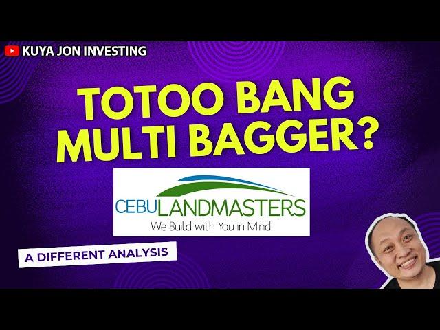 Cebu Landmasters Inc - Totoo Bang Multibagger Stock?