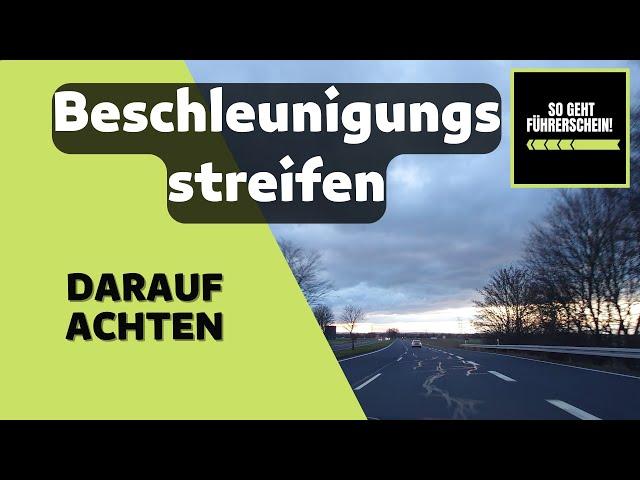 Beschleunigungsstreifen richtig benutzen - Führerschein