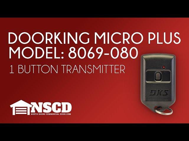 Doorking 8069-080 MicroPlus 1 Button Gate and Garage Door Remote Transmitter