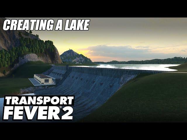 Creating A Lake - Transport Fever 2 | EP 24