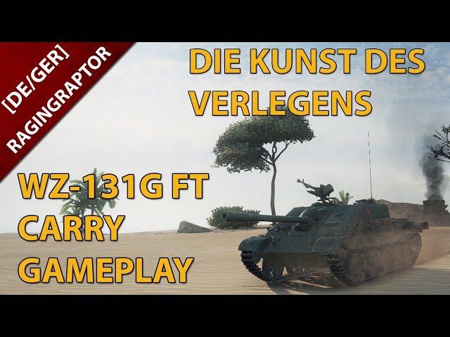 [DE/Ger] World of Tanks: WZ-131G FT Carry Gameplay: Die Kunst des Verglegens