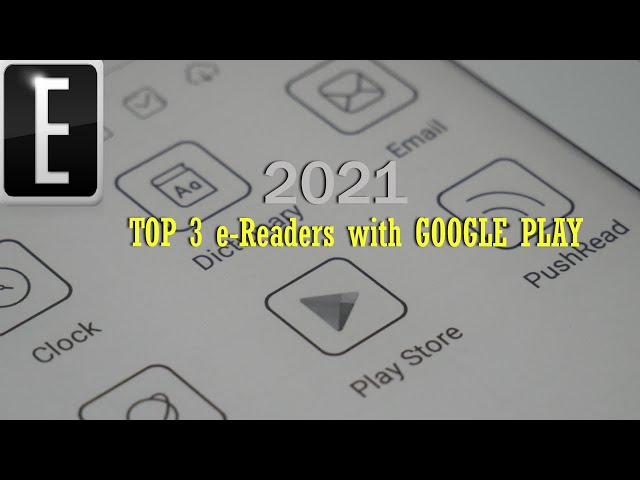 Top 3 e-Reader Companies with GOOGLE PLAY