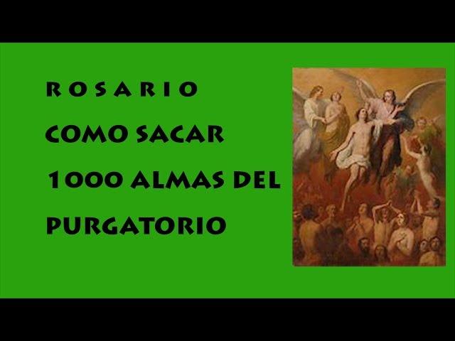 ROSARIO COMO SACAR 1000 ALMAS DEL PURGATORIO EN DIVINA VOLUNTAD