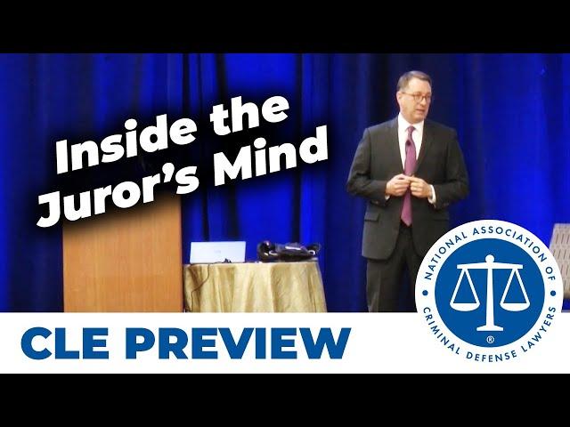 Inside the Juror's Mind: The Psychology of Juries & Decision Making