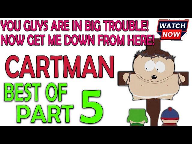 Cartman Part 5: WATCH ME! BEST OF Eric Cartman #southpark #ericcartman #stanmarsh #butters