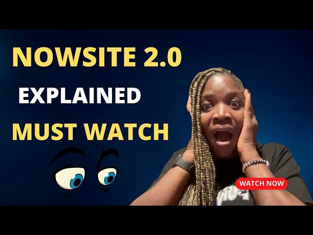 Nowsite 2 0 | Explanation