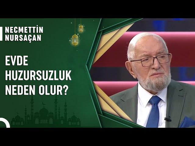 Evimde Huzursuzluğu Gidermek İçin Ne Yapmalıyım? | Cuma Sohbetleri