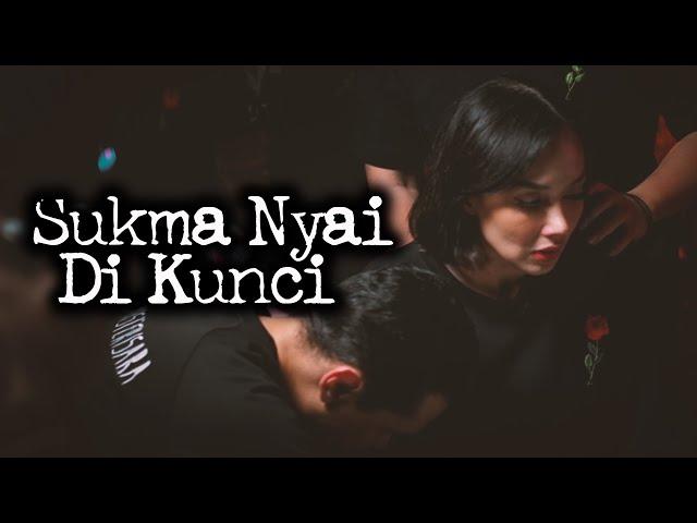 Sukma Nyai Di Kunci – DMS [ Penelusuran ]