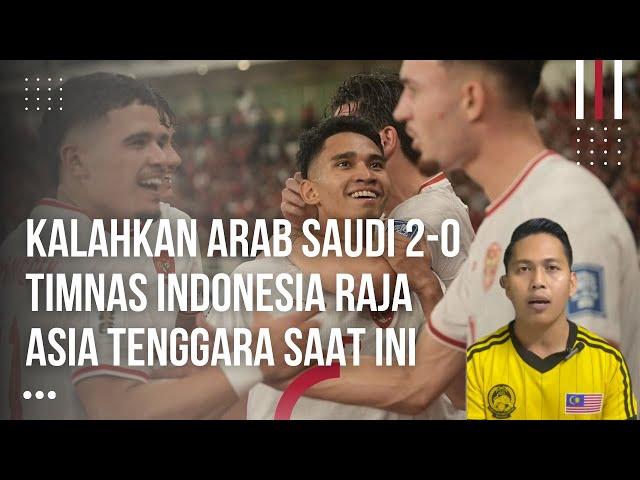 Malaysia Kaget! Timnas Indonesia Tampil Luar Biasa Kalahkan Arab Saudi 2-0 Putus Kutukan 20 Edisi