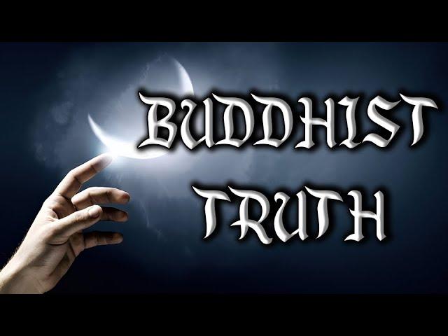 Is there a "truth" in Buddhism?