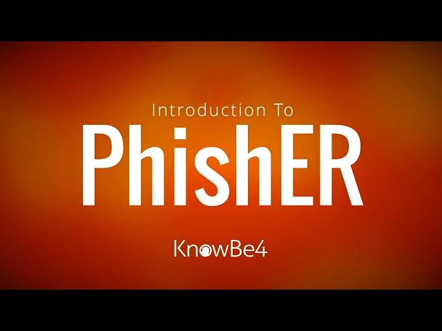 Introduction to PhishER & PhishRIP