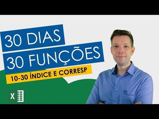 30 Dias 30 Funções do Excel - Função ÍNDICE CORRESP - Dia 10 de 30