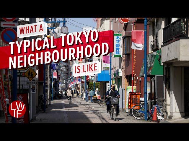 What a Typical Tokyo Neighbourhood is Like