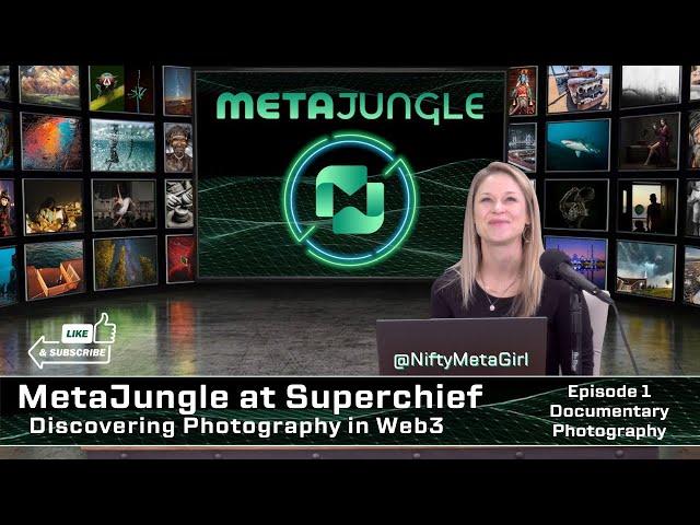 Welcome to the NFT Jungle | MetaJungle at SuperChief: Discovering Photography in Web3 - Documentary