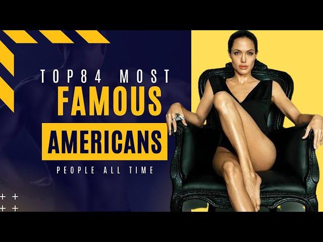 Who Are the Most Famous Americans People Top 84 Famous Americans People. #americans #biographies