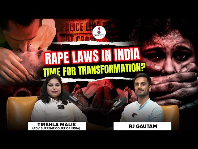 Rape Laws in India: Marital Rape, Men's Rights & Legal Realities | Adv. Trishla Malik | WTR