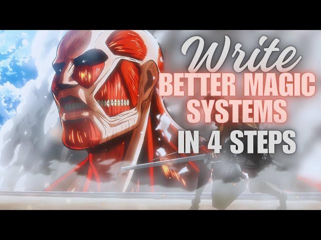 How to Write Magic Systems  -- Attack on Titan