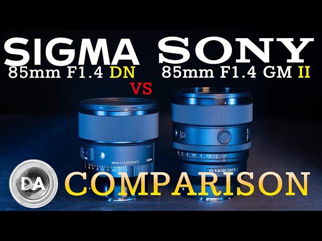 Sony 85mm F1.4 GM II vs Sigma 85mm F1.4 DN | Is the GM Really Better?