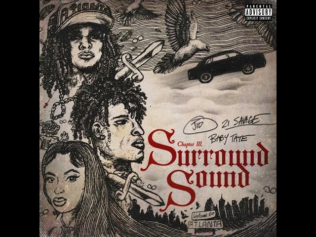 JID - Surround Sound (Official Audio) feat. 21 Savage & Baby Tate