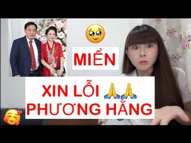 MIỂN XIN LỖI FAN CHÍNH NGHĨA 111 XIN LỖI NGUYỄN PHƯƠNG HẰNG #lethimien