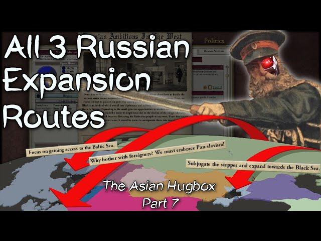 All 3 Russian Expansion Routes | The Asian Hugbox Part 7