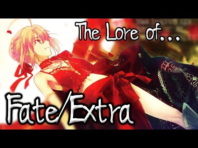 The Lore of Fate/Extra - Extra, CCC, and Extella "UMU!"