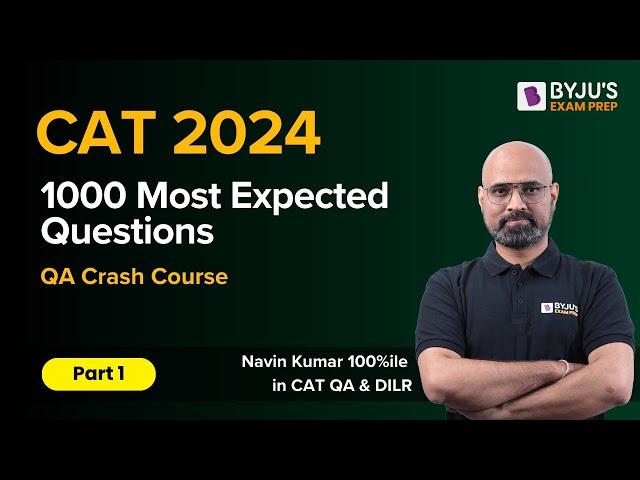 CAT 2024 | 1000 Most Expected CAT Quant Questions | CAT Quant | Part 1 | #catexam #byjusexamprep