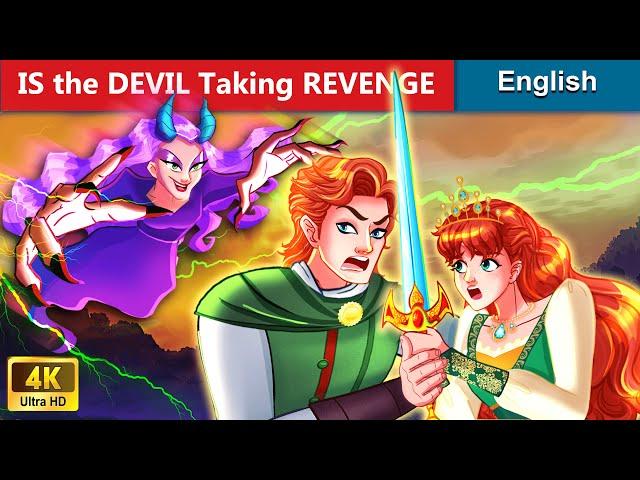 IS the DEVIL Taking REVENGE? | Stories for Teenagers | WOA Fairy tales English