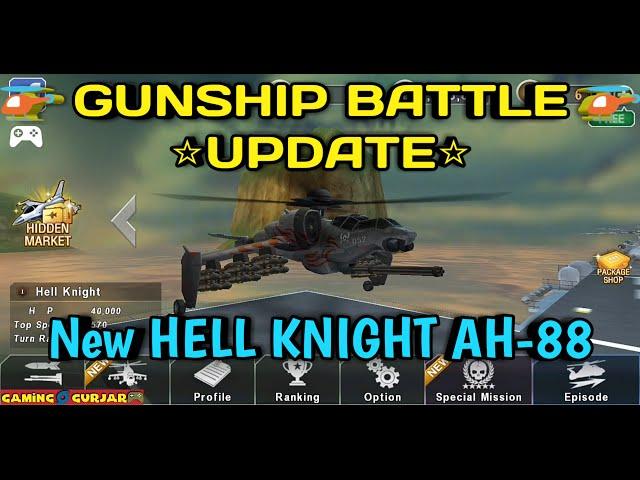 GUNSHIP BATTLE : NEW GUNSHIP HELL KNIGHT AH-88