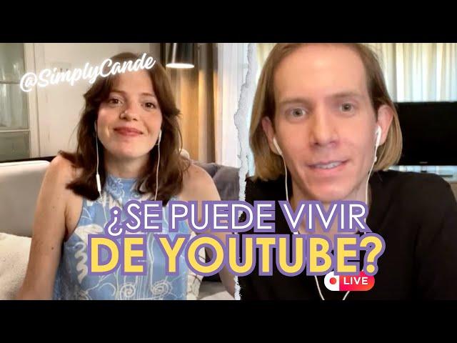 ¿Cómo es crear videos para YOUTUBE? ¿Se puede vivir de esto? Vivo junto a @simplycande Cande Moran