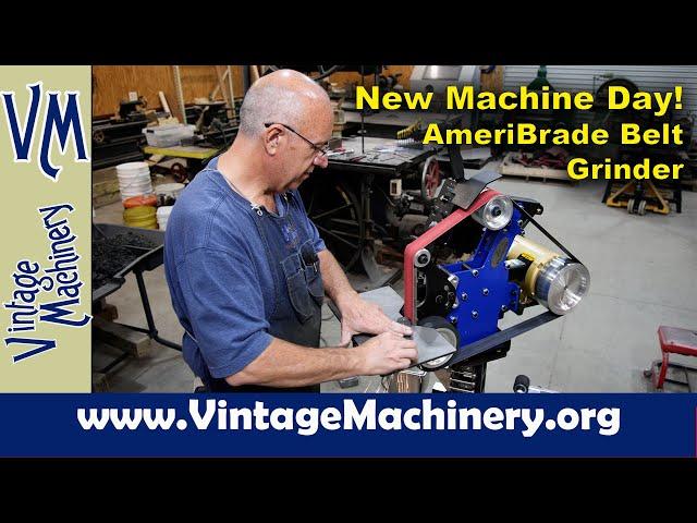 New Machine Day: AmeriBrade 2” x 72”Belt Grinder - Assembly and Use