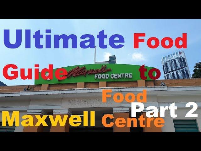 Ultimate Food Guide to Maxwell Food Centre Part 2. More delicious hawker food to eat here