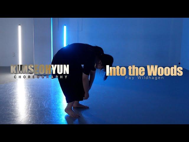 Into the Woods - Fay Wildhagen / Kimseohyun Choreography / Urban Play Dance Academy