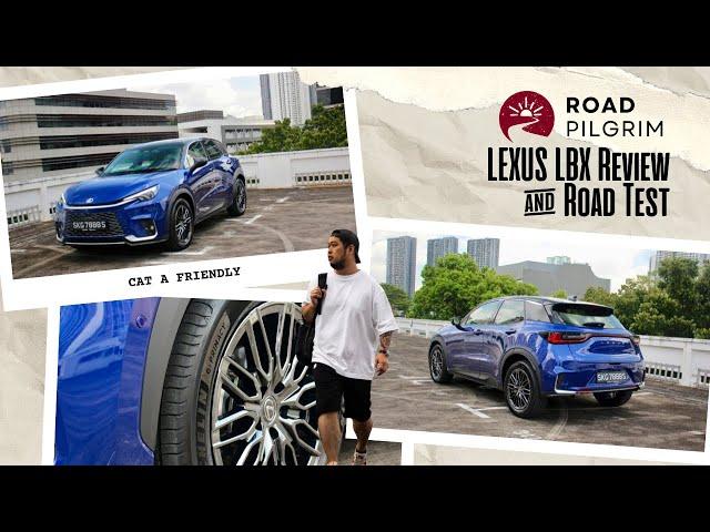 2024 Lexus LBX Hybrid Review & Road Test | Road Pilgrim Singapore