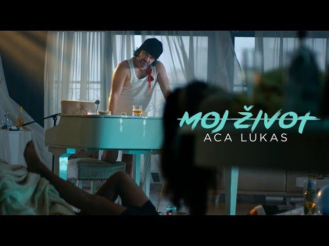 ACA LUKAS - MOJ ZIVOT (OFFICIAL VIDEO)