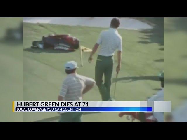 Hubert Green dies at 71