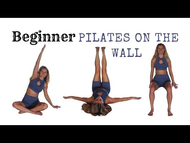 Beginner Full Body Pilates on the Wall