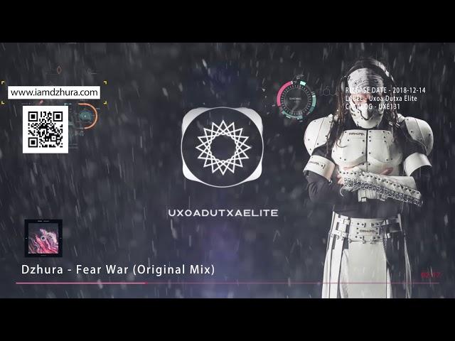 Dzhura - Fear War (Original Mix)