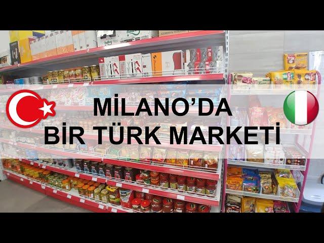 İtalya | Milano’da Bir Türk Marketi: Ürünler ve Fiyatlar