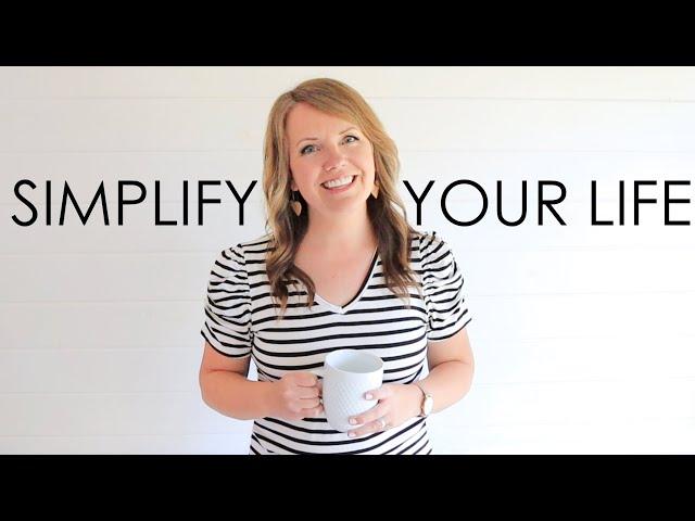 10 Ways to Simplify Life