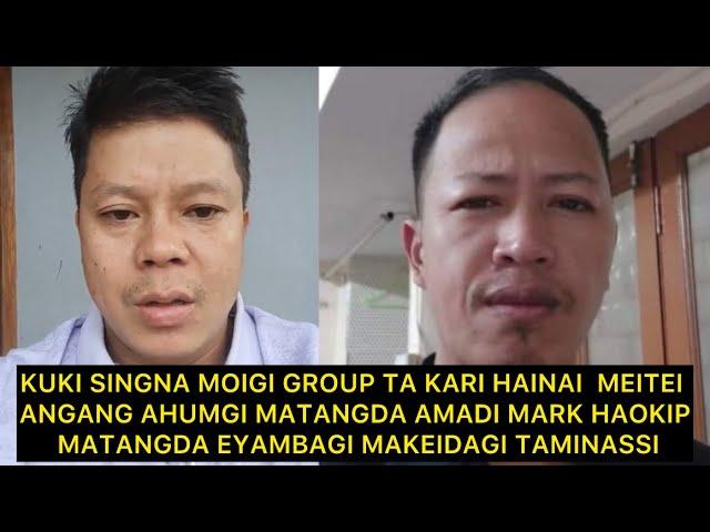 KUKI SINGNA MOIGI GROUP TA KARI HAINAI  MEITEI 3 GI MATANGDA AMADI MARK HAOKIP MATANGDA TAMINASSI