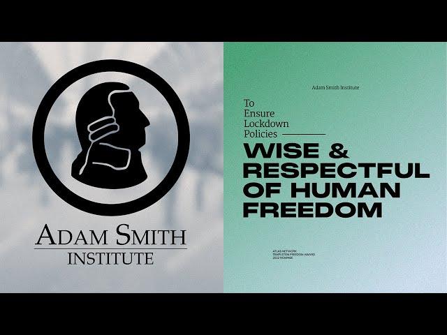 Adam Smith Institute | 2022 Templeton Freedom Award Finalist