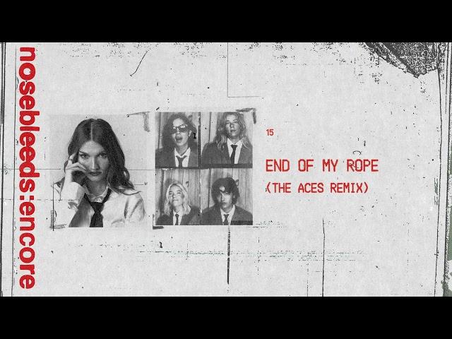 MisterWives - End Of My Rope (The Aces Remix) (Official Audio)