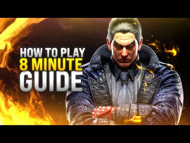 TEKKEN 8 In Eight Minutes | Kazuya Mishima Guide