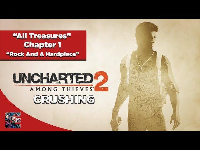 Uncharted 2: Among Thieves Crushing Walkthrough - All Treasures - Chapter 1 "Rock and a Hard Place"