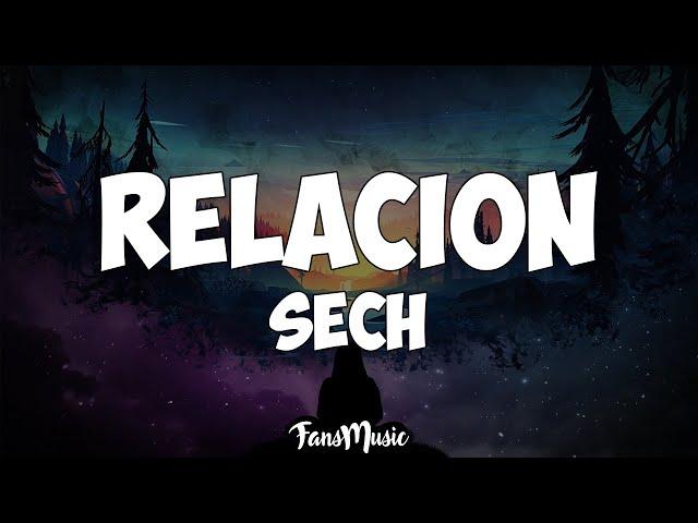 Sech - Relación (Letra)